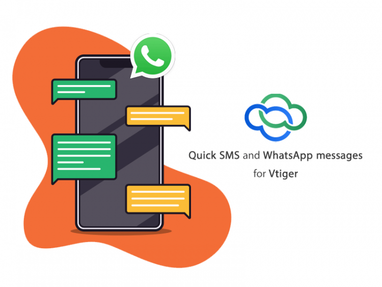 Quick SMS and WhatsApp messages for Vtiger